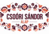 Csoóri Sándor Alap felirat bordó és narancssárga népművészeti virágmotívumokkal